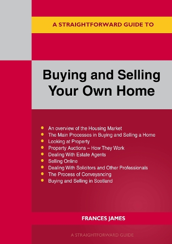 Бумажная книга «A Straightforward Guide to Buying and Selling Your Own Home Revised Edition - 2024», автор Фрэнсис Джеймс - фото №1
