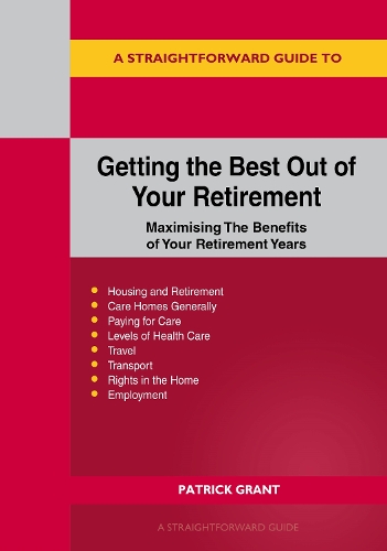 Паперова книга «A Straightforward Guide to Getting the Best Out of Your Retirement: Maximising The Benefits of Your Retirement Years - Revised Edition 2025», автор Патрік Грант - фото №1