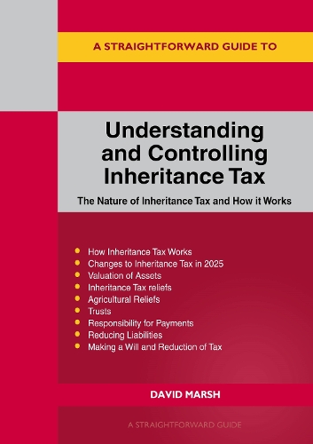 Бумажная книга «A Straightforward Guide to Understanding and Controlling Inheritance Tax: Revised Edition - 2025», автор Дэвид Марш - фото №1