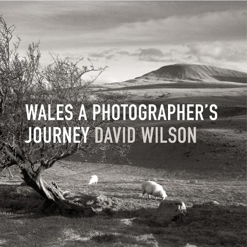Паперова книга «Wales - A Photographer's Journey», автор Девід Уїлсон - фото №1