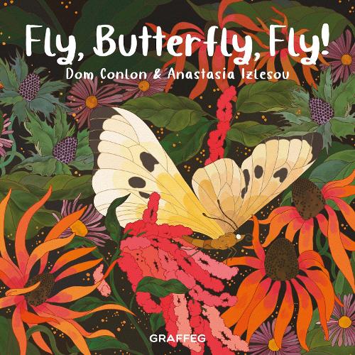 Паперова книга «Fly, Butterfly, Fly!», автор Дом Конлон - фото №1