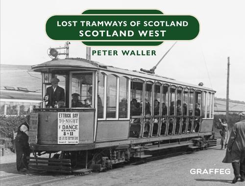 Бумажная книга «Lost Tramways of Scotland: Scotland West», автор Питер Уоллер - фото №1