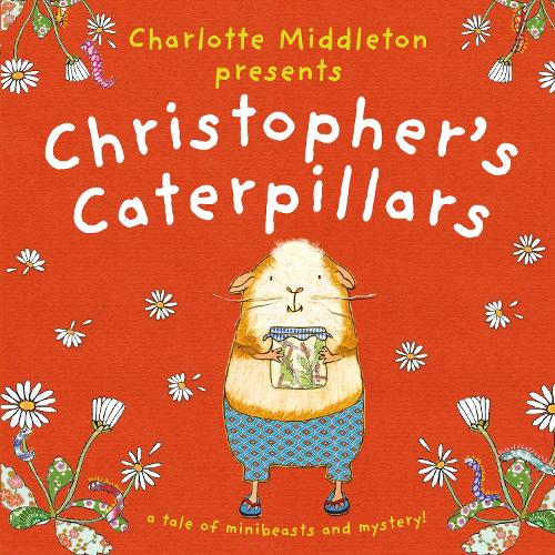 Бумажная книга «Christopher's Caterpillars», автор Шарлотта Миддлтон - фото №1