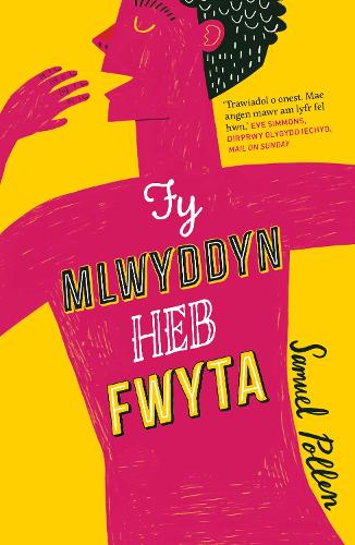 Бумажная книга «Darllen yn Well: Fy Mlwyddyn heb Fwyta», автор Сэмюэл Поллен - фото №1
