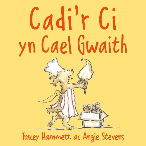 Паперова книга «Cadi’r Ci yn Cael Gwaith», автор Трейсі Хемметт - фото №1