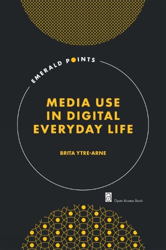 Паперова книга «Media Use in Digital Everyday Life», автор Брита Ітр-Арне - фото №1