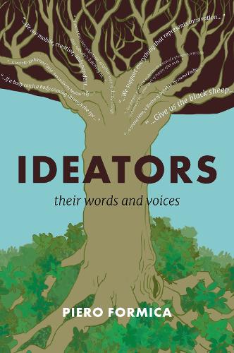 Бумажная книга «Ideators: Their words and voices», автор Пьеро Формика - фото №1