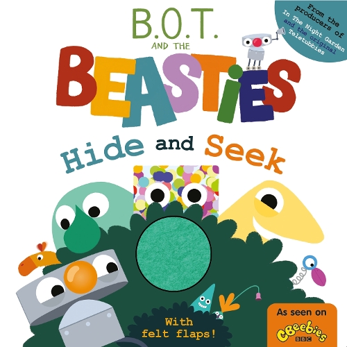 Бумажная книга «B.O.T. and the Beasties Hide and Seek (Felt Flaps)», автор Sweet Cherry Publishing - фото №1