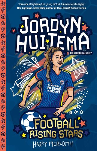 Бумажная книга «Football Rising Stars: Jordyn Huitema», автор Гарри Мередит - фото №1