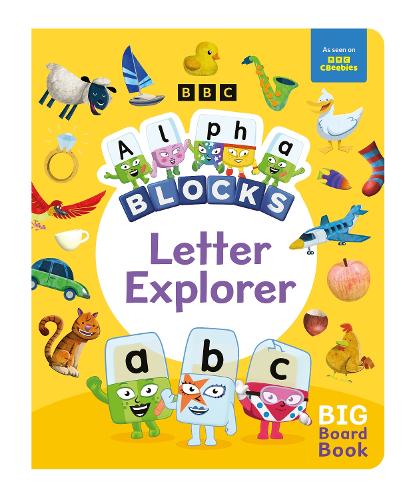 Бумажная книга «Alphablocks Letter Explorer: A Big Board Book», автор Alphablocks - фото №1