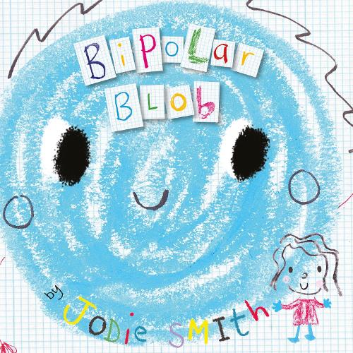 Бумажная книга «Bipolar Blob (Hardback Edition)», автор Джоди Смит - фото №1