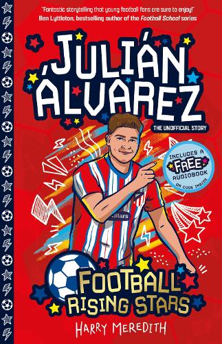 Паперова книга «Football Rising Stars: Julián Álvarez», автор Гарі Мередіт - фото №1