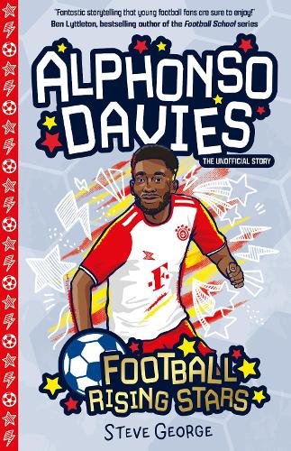 Бумажная книга «Football Rising Stars: Alphonso Davies», автор Стив Джордж - фото №1