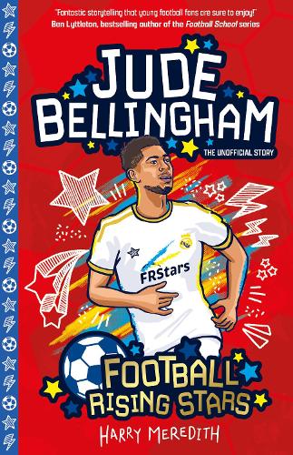 Бумажная книга «Football Rising Stars: Jude Bellingham», автор Гарри Мередит - фото №1