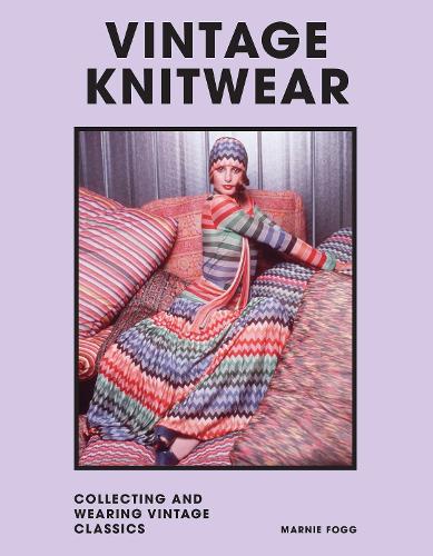Бумажная книга «Vintage Knitwear: Collecting and wearing designer classics», автор Марни Фогг - фото №1