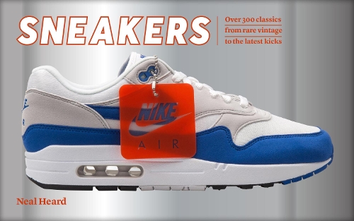 Паперова книга «Sneakers: Over 300 classics from rare vintage to the latest kicks», автор Ніл Херд - фото №1
