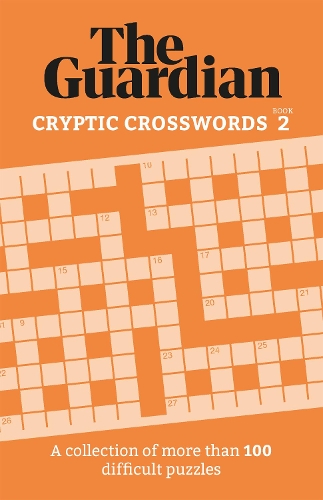 [object Object] «The Guardian Cryptic Crosswords 2: A compendium of more than 100 difficult puzzles», автор The Guardian - фото №1