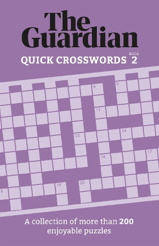 [object Object] «The Guardian Quick Crosswords 2: A compilation of more than 200 enjoyable puzzles», автор The Guardian - фото №1
