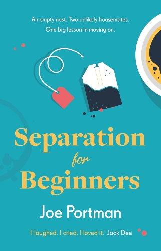 Бумажная книга «Separation for Beginners: THE FEEL-GOOD, FUNNY READ ABOUT STARTING OVER», автор Джо Портман - фото №1
