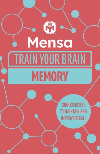 Бумажная книга «Mensa Train Your Brain - Memory: 200 puzzles to unlock your mental potential», авторов Гарет Мур, Менса Лтд - фото №1