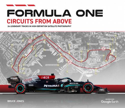 Бумажная книга «Formula One Circuits From Above: Legendary Tracks in High-Definition Satellite Photography», автор Брюс Джонс - фото №1