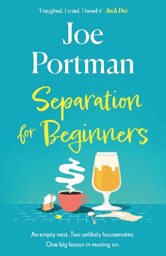 Бумажная книга «Separation for Beginners: THE FEEL-GOOD, FUNNY READ ABOUT STARTING OVER», автор Джо Портман - фото №1