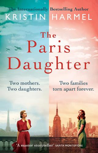 Бумажная книга «The Paris Daughter: Two mothers. Two daughters. Two families torn apart», автор Кристин Хармель - фото №1