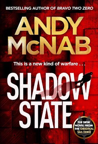Паперова книга «Shadow State: The gripping new novel from the original SAS hero», автор Енді Макнаб - фото №1