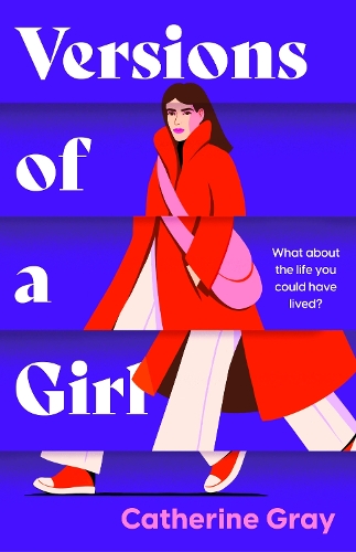 Бумажная книга «Versions of a Girl: 'A wild, heartbreaking, exhilarating ride' Daisy Buchanan», автор Кэтрин Грэй - фото №1