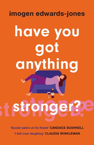 Бумажная книга «Have You Got Anything Stronger?: A sharp and furiously funny must-read about family life», автор Имоджен Эдвардс-Джонс - фото №1