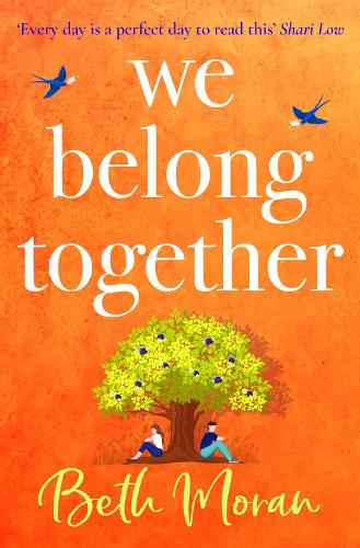 Паперова книга «We Belong Together: The perfect heartwarming, feel-good read», автор Бет Моран - фото №1