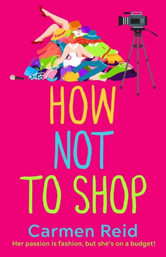 Бумажная книга «How Not To Shop: A laugh-out-loud, feel-good romantic comedy», автор Кармен Рид - фото №1