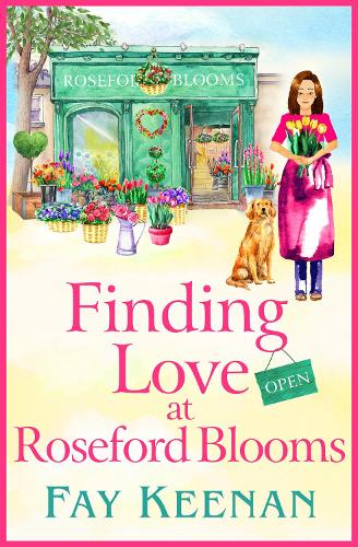 Бумажная книга «Finding Love at Roseford Blooms: The escapist, romantic read from Fay Keenan», автор Фэй Кинан - фото №1
