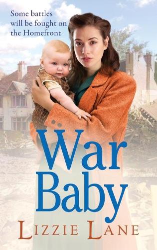 Бумажная книга «War Baby: A historical saga you won't be able to put down by Lizzie Lane», автор Лиззи Лейн - фото №1