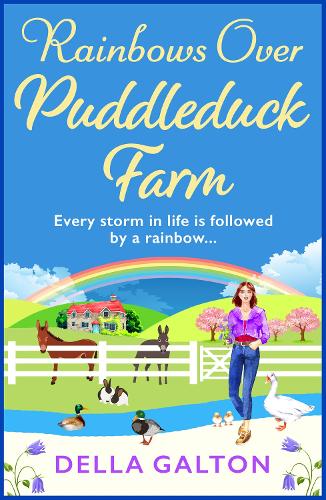 [object Object] «Rainbows Over Puddleduck Farm: An uplifting romantic read from Della Galton», автор Делла Галтон - фото №1