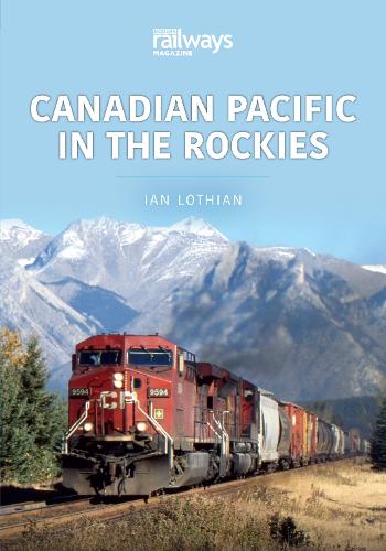 Паперова книга «Canadian Pacific in the Rockies», автор Ян Лотіан - фото №1