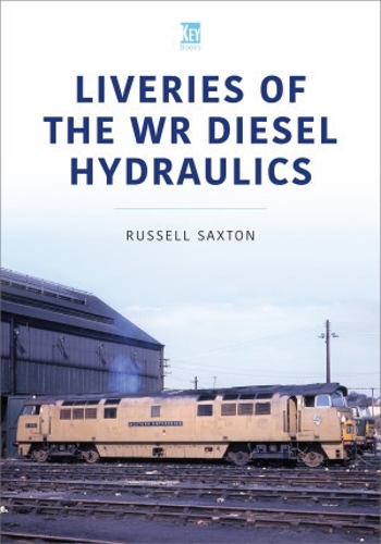 Бумажная книга «Liveries of the WR Diesel Hydraulics», автор Рассел Сакстон - фото №1