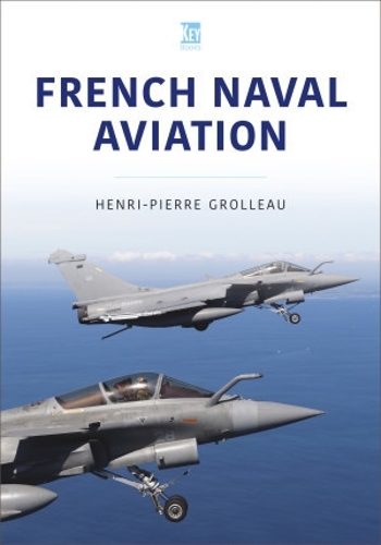 Паперова книга «French Naval Aviation», автор Анрі-П'єр Гролло - фото №1