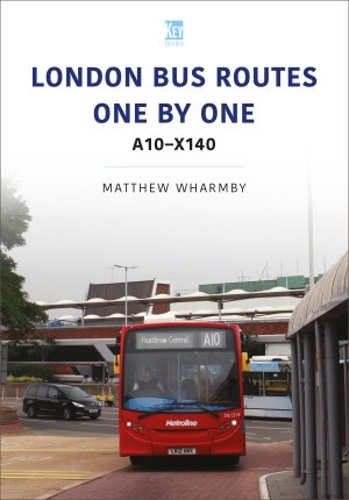 Паперова книга «London Bus Routes One by One: A10-X140», автор Метью Вормбі - фото №1