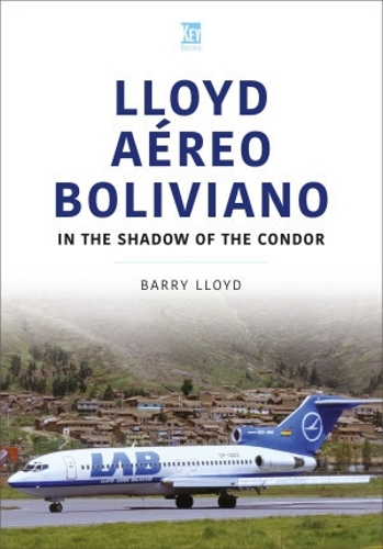 Бумажная книга «Lloyd Aereo Boliviano», автор Барри Ллойд - фото №1