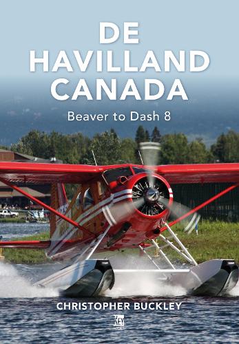 Паперова книга «De Havilland Canada», автор Крістофер Баклі - фото №1