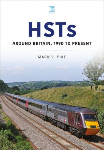 Паперова книга «HSTs: Around Britain, 1990 to Present», автор Марк Пайк - фото №1