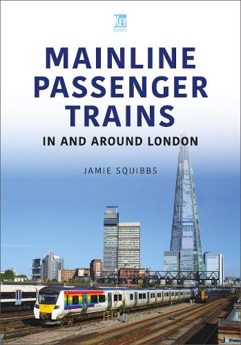 [object Object] «Mainline Passenger Trains In and Around London», автор Джейми Сквиббс - фото №1
