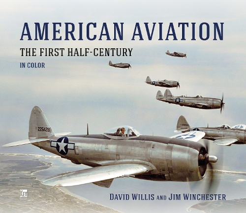 Бумажная книга «American Aviation: The First Half Century», авторов Дэвид Уиллис, Ричард Моллой - фото №1