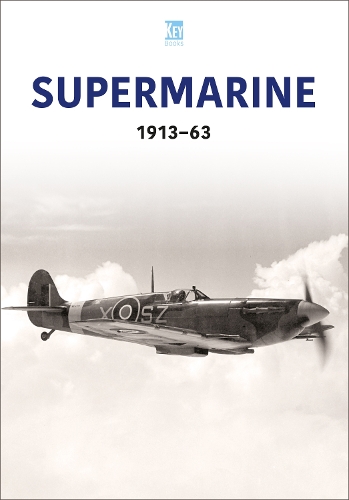 Паперова книга «Supermarine 1913-63», автор Key Publishing - фото №1