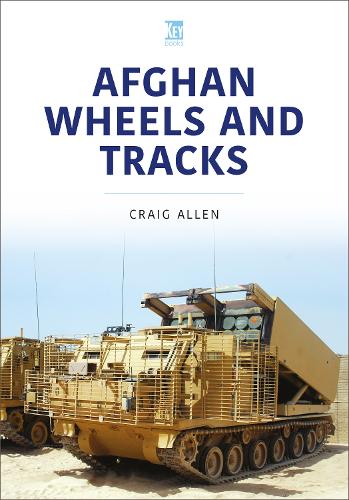 Паперова книга «Afghan Wheels and Tracks», автор Крейг Аллен - фото №1