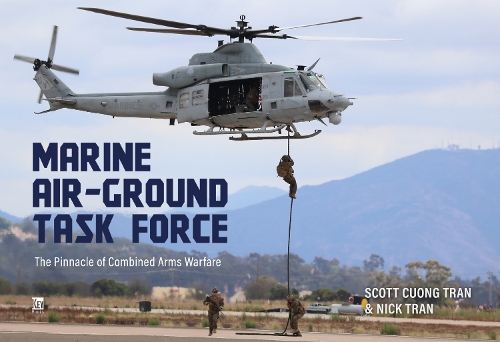 Бумажная книга «Marine Air-Ground Task Force: The Pinnacle of Combined Arms Warfare», авторов Ник Трэн, Скотт Куонг Тран - фото №1