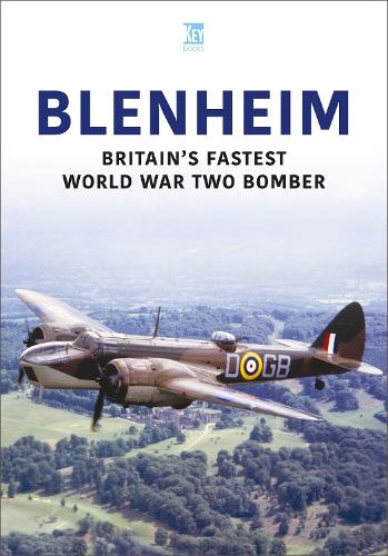 Бумажная книга «Blenheim: Britain's Fastest World War Two Bomber», автор Key Publishing - фото №1