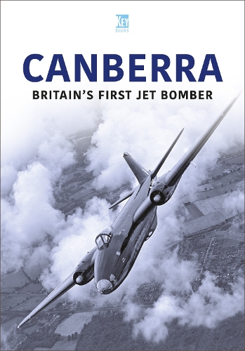 Бумажная книга «Canberra: Britain's First Jet Bomber», автор Key Publishing - фото №1