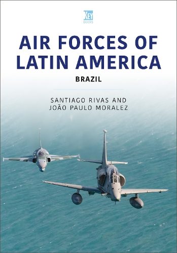 Бумажная книга «Air Forces of Latin America: Brazil», автор Сантьяго Ривас - фото №1